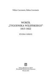 book Wokół "Tygodnika Wileńskiego", 1815-1822: studia i szkice