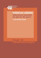 book Soldati per soldatini. Abbecedario essenziale per giocare alla guerra