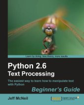 book Python 2.6 text processing : beginner's guide : the easiest way to learn how to manipulate text with Python