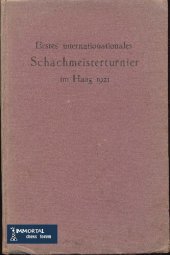 book Erstes internationales Schachmeisterturnier im Haag vom 25. Oktober bis 5. November 1921