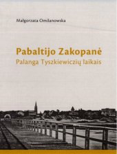 book Pabaltijo Zakopanė: Palanga Tyszkiewiczių laikais