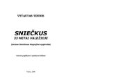 book Sniečkus. 33 metai valdžioje: (Antano Sniečkaus biografinė apybraiža)