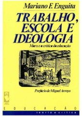 book Trabalho, Escola e Ideologia - Marx e a crítica da educação