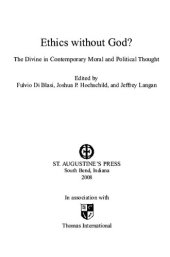 book Ethics Without God?: The Divine in Contemporary Moral and Political Thought