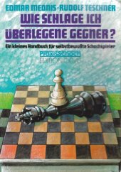 book Wie schlage ich überlegene Gegner?