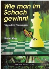 book Wie man im Schach gewinnt: 10 goldene Faustregeln