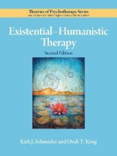 book Existential–Humanistic Therapy (Theories of Psychotherapy Series®)