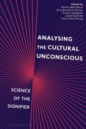 book Analysing the Cultural Unconscious: Science of the Signifier