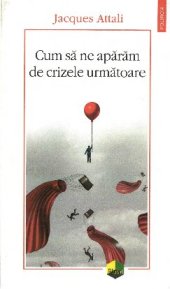 book Cum sa ne aparam de crizele urmatoare