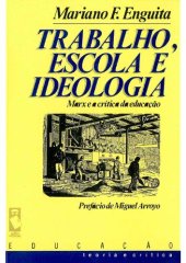 book Trabalho, Escola e Ideologia: Marx e a crítica da Educação