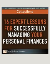 book 16 expert lessons for successfully managing your personal finances : Description based on resource description page (viewed Sept. 23, 2010). - "An e-burst of inspiration from the best books collections"--Cover