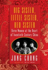 book Three Women at the Heart of Twentieth-Century China