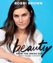 book Bobbi Brown Beauty from the Inside Out : Makeup