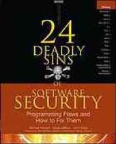 book 24 deadly sins of software security : programming flaws and how to fix them