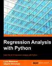 book Regression analysis with Python : learn the art of regression analysis with Python