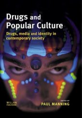 book Drugs and Popular Culture : Drugs, Media and Identity in Contemporary Culture