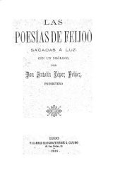 book La Poesía de Feijoó, Sacadas A Luz (con un prólogo de Antolín Lopéz Peláez)