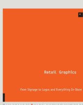 book 1000 retail graphics : from signage to logos and everything for in-store