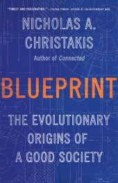 book Blueprint: The Evolutionary Origins of a Good Society