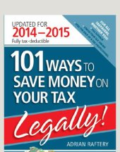 book 101 Ways To Save Money On Your Tax - Legally! 2014-2015