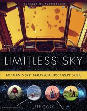 book Limitless Sky: No Man's Sky Unofficial Discovery Guide