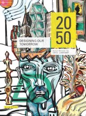 book 2050 : designing our tomorrow