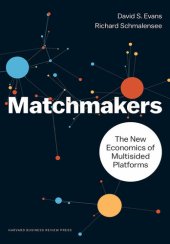 book Matchmakers: The New Economics of Multisided Platforms