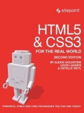 book HTML5 and CSS3 for the real world : [powerful HTML5 and CSS3 techniques you can use today!]