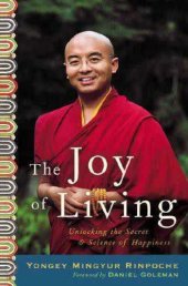 book The Joy of Living: Unlocking the Secret and Science of Happiness