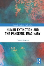 book Human Extinction and the Pandemic Imaginary