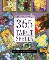 book 365 Tarot Spells: Creating the Magic in Each Day