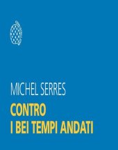 book Contro i bei tempi andati