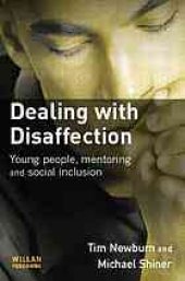 book Dealing with disaffection : young people, mentoring, and social inclusion