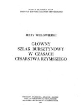 book Główny szlak bursztynowy w czasach Cesarstwa Rzymskiego