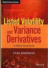 book Listed volatility and variance derivatives : a Python-based guide