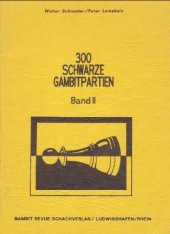 book 300 schwarze Gambitpartien : Band 2