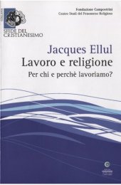 book Lavoro e religione. Per chi e perché lavoriamo?