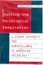 book Stalking the Sociological Imagination: J. Edgar Hoover's FBI Surveillance of American Sociology