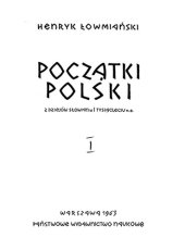 book Początki Polski: z dziejów Słowian w I tysiącleciu n. e.