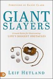 book Giant slayers : ground rules for overcoming life's biggest obstacles