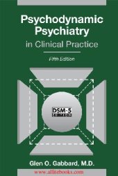 book Psychodynamic Psychiatry in Clinical Practice