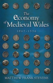 book The Economy of Medieval Wales