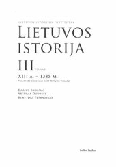 book Lietuvos istorija. T.3: XIII a. - 1385 m.: valstybės iškilimas tarp Rytų ir Vakarų