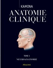 book Anatomie clinique. / Tome 5, [Neuroanatomie]