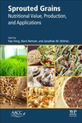 book Sprouted Grains: Nutritional Value, Production, and Applications