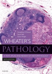 book Wheater's Pathology: A Text, Atlas and Review of Histopathology