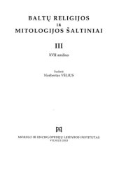 book Baltų religijos ir mitologijos šaltiniai = Sources of Baltic religion and mythology = Quellen der baltischen Religion und Mythologie. T.2: XVII amžius