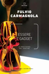 book Essere e gadget. La macchina del sentire