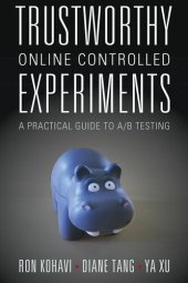 book Trustworthy Online Controlled Experiments