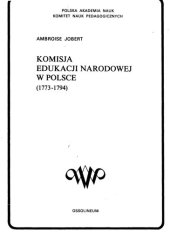 book Komisja Edukacji Narodowej w Polsce (1773-1794): jej dzieło wychowania obywatelskiego